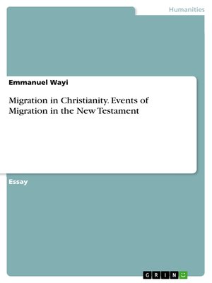 cover image of Migration in Christianity. Events of Migration in the New Testament